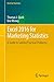 Excel 2016 for Marketing Statistics: A Guide to Solving Practical Problems (Excel for Statistics)