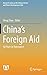 China’s Foreign Aid by Hong Zhou