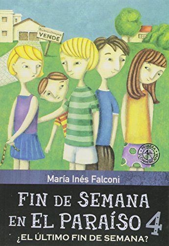 Fin de Semana en El Paraíso 4: ¿El Ultimo Fin de Semana? (Paperback)