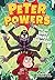 Peter Powers and the Itchy Insect Invasion!
