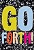 Go Forth! by Chronicle Books