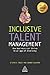 Inclusive Talent Management...