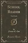 School Reader: Third Grade (Classic Reprint)