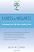 Illness to Wellness: Reclaiming Your Life After a Medical Crisis