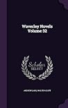 Waverley Novels Volume 32