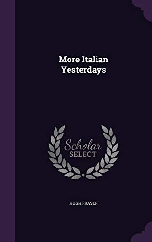More Italian Yesterdays (Hardcover)