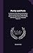 Poetry and Poets: A Collection of the Choicest Anecdotes Relative to the Poets of Every age and Nation. With Specimens of Their Works and Sketches of Their Biography Volume 3