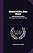 Memoir of Rev. John Moore: With Selections from His Correspondence, and Other Writings
