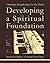 Developing a Spiritual Foun...