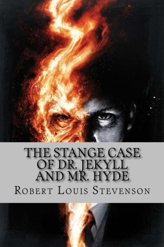 The Strange Case of Dr. Jekyll and Mr. Hyde
