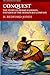 Conquest: The Story of Pierre Radisson, Founder of the Hudson Bay Company (The H. Bedford-Jones Library)