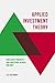 Applied Investment Theory: ...