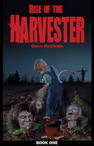 Rise of the Harvester: Book One (Paperback)