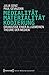 Medialitat, Materialitat, Kodierung: Grundzuge Einer Allgemeinen Theorie Der Medien (German and German Edition)