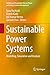 Sustainable Power Systems: Modelling, Simulation and Analysis (Reliable and Sustainable Electric Power and Energy Systems Management)