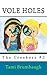 Vole Holes