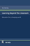 Learning Beyond the Classroom: Education for a Changing World