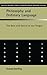 Philosophy and Ordinary Language: The Bent and Genius of our Tongue (Routledge Studies in Twentieth-Century Philosophy)