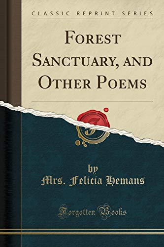 Forest Sanctuary: And Other Poems