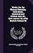 Works. Arr. by Thomas Sheridan, With Notes, Historical and Critical. New ed., Corr. and rev. by John Nichols Volume 06