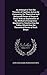 An Attempt to Test the Theories of Capillary Action by Comparing the Theoretical and Measured Forms of Drops of Fluid. With an Explanation of the ... Give the Theoretical Forms of Such Drops