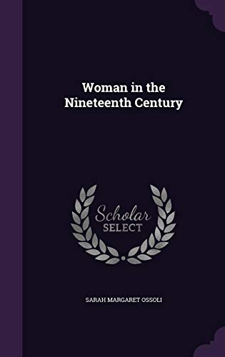 Woman in the Nineteenth Century