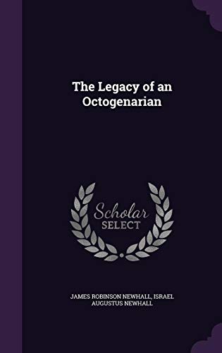 The Legacy of an Octogenarian (Hardcover)