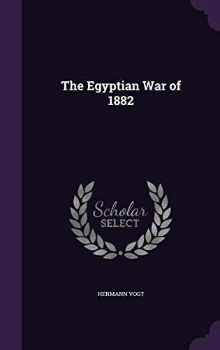 The Egyptian War of 1882 (Hardcover)