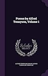 Poems by Alfred Tennyson, Volume 1