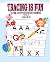 Tracing is Fun (Tracing Activity Book for Preschool) Vol. 1
