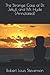 The Strange Case of Dr. Jekyll and Mr. Hyde (Annotated)
