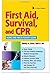 First Aid, Survival, and CPR