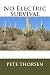 No Electric Survival