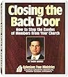 Closing The Back Door: How to stop the Exodus of Members from your Church