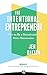 The Intentional Entrepreneu...