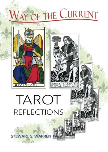 A Way of the Current: Tarot Reflections (Paperback)