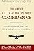 The Art Of Extraordinary Confidence: Your Ultimate Path To Love, Wealth, And Freedom