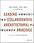 Leading Collaborative Archi...