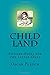 Child Land: Picture-Pages f...