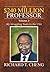 The $240 Million Professor: My Struggling Years in the USA