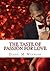 The Taste of Passion for Love: A Romance Sequel (The Dynasty of Love Birds)