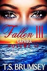 Fallen III (Capable Volume II)