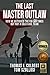 The Last Master Outlaw: How He Outfoxed the FBI Six Times But Not A Cold Case Team