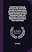 London Trees. Being an Account of the Trees That Succeed in London, With a Descriptive Account of Each Species and Notes on Their Comparative Value ... to Where the Finest London Trees may be Seen