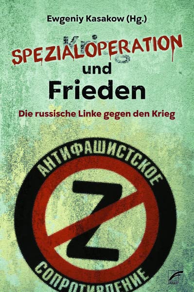 Spezialoperation und Frieden: Die russische Linke gegen den Krieg (Paperback)