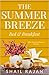 The Summer Breeze by Shail Rajan