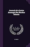 Journal of a Cruise Amongst the Nicobar Islands