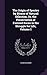 The Origin of Species by Means of Natural Selection, Or, the Preservation of Favored Races in the Struggle for Life, Volume 1