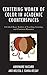 Centering Women of Color in Academic Counterspaces: A Critical Race Analysis of Teaching, Learning, and Classroom Dynamics (Race and Education in the Twenty-First Century)