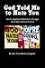 God Told Me to Hate You!: An Evangelical Minister's Journey Out of the Clerical Closet